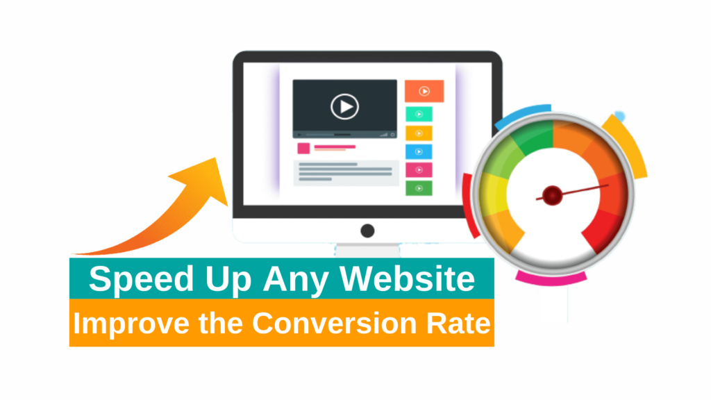 Speed Up any Website to Improve the Conversion